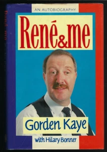 Rene & Me by Gordon Kaye SIGNED by the Author H/Back with D/Jacket 1st Ed. - Picture 1 of 3