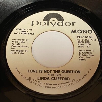 Linda Clifford - Love Is Not The Question (Mono) / (Stereo) 45 - Polydor - Soul - Image 1 of 2