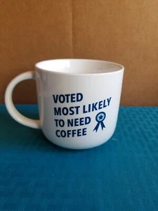 Taza de café de gres - ""Votada como la más probable que necesite café"" - umbral nueva con etiquetas - Imagen 1 de 3