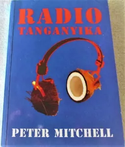SIGNED by PETER MITCHELL - RADIO TANGANYIKA - 1ST - RARE - Picture 1 of 5