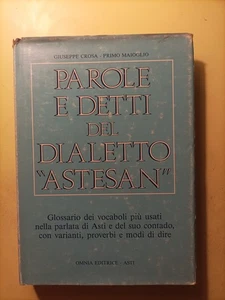 parole e detti del dialetto astesan Omnia editrice Asti - Foto 1 di 1