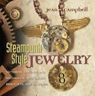 Steampunk Style Jewelry: Victorian, Fantasy, and Mechanical Necklaces,...