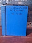 The Trumpeter of Krakow by Eric P. Kelly 1930 Hard Cover 1st edition, 5th Print