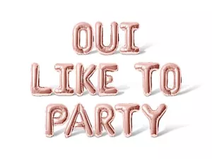 OUI LIKE TO PARTY Letter Balloon Banner - Bachelorette Party Supply Decorations - Picture 1 of 55