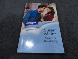 Married In The Morning by Susan Meier - MILLS & BOON - SWEET - Picture 1 of 2
