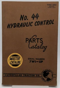 CAT Caterpillar 44 Hydraulic Control Parts Catalog S/N 7W1 - UP - Picture 1 of 15