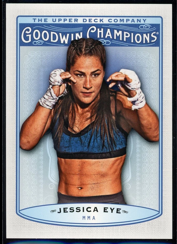 2019 Upper Deck Goodwin Champions Jessica Eye #6 MMA - Image 1 of 1