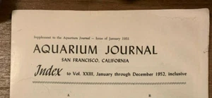 Aquarium Journal Magazine Index To Volume XXIII January-December 1952, Inclusive - Picture 1 of 1