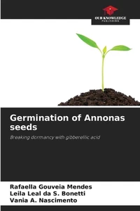 Germination of Annonas seeds by Rafaella Gouveia Mendes Paperback Book - Picture 1 of 1