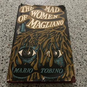 The Mad Women of Magliano Mario Tobino Pub By Derek Verschoyle London 1954 HC - Picture 1 of 9