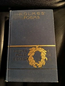 Poetische Werke von Oliver Wendell Holmes, 1891, Houghton Mifflin - Bild 1 von 12