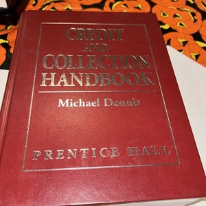 Credit and Collection Handbook [ Dennis, Michael ] Like New - Picture 1 of 16