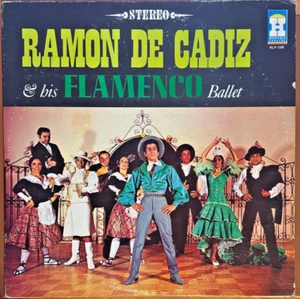 RAMON DE CADIZ - & HIS FLAMENCO BALLET - LP - RARE - Foto 1 di 4