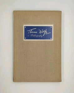 Thomas Wolfe, a Bibliography by George R. Preston (1943, Charles Bossen) - Picture 1 of 3