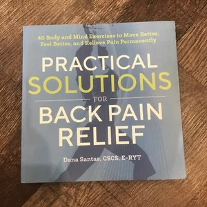Practical Solutions for Back Pain Relief Book Dana Santas Natural Pain Relief - Bild 1 von 2