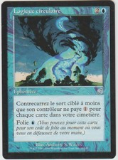 ► magic-style ◄ mtg-circular logic/circular logic-tendance-EX +