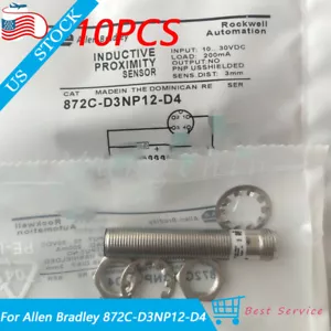 10PCS NEW Proximity Switch Sensor For Allen Bradley 872C-D3NP12-D4 10~30V 2000mA - Picture 1 of 4