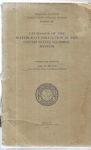 Catalogue of the Watercrft collection in the United States National Museum. 1923 - Bild 1 von 1