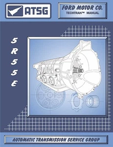 Fits Ford 5R55E Transmission ATSG Rebuild Overhaul Instruction Tech Manual - Bild 1 von 2