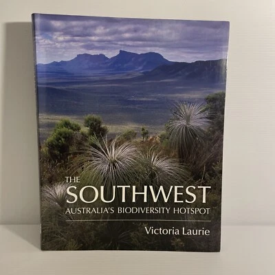 The Southwest: Western Australia's Biodiversity Hotspot by Victoria Laurie - Image 1 of 4