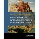Configuring Product Information Management Within Dynam   Paperback New Fife Mu