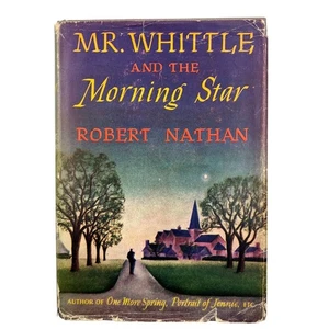 1947 First Edition - MR. WHITTLE and the MORNING STAR - Robert Nathan - Picture 1 of 17