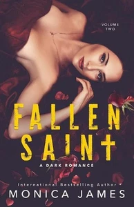Fallen Saint: All The Pretty Things Trilogy Volumen 2 de Monica James (Inglés) P - Imagen 1 de 1