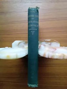 Vintage 1874 ~ Inner Life of Abraham Lincoln or Six Months at The White House - Picture 1 of 5