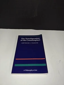 The Transfiguration Of The Commonplace A Philosophy of Art by Arthur C. Danto - Picture 1 of 10