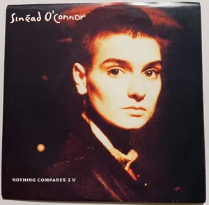 Sinead O’Connor Nothing Compares 2 U Vinyl Record 7” 45 RPM Chrysalis 1990 - Picture 1 of 24