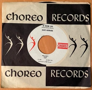 DAVE HOWARD A Hundred / In Room 202  CHOREO 1962 NORTHERN SOUL 45  Sleeve  EX+ - Picture 1 of 2