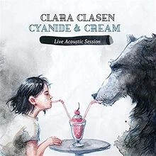 Cyanide  Cream von Clara Clasen | CD | Zustand sehr gut - Bild 1 von 2