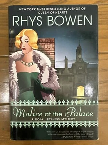 Signed 1st Edition MALICE AT THE PALACE Book RHYS BOWEN Royal Spyness Mystery HC - Picture 1 of 8