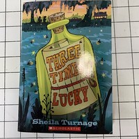 Three Times Lucky By Sheila Turnage New Paperback Newbery Honor Mo Dale Mystery Ebay