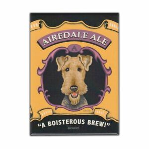 Retro Pets Magnet, Airedale Ale, Airedale Terrier Dog, Advertising, 2.5" x 3.5"