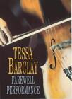 Farewell Performance Tessa Barclay