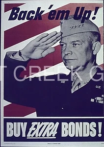 WWII Poster, Eisenhower, Buy Bonds, "Back 'em Up!" Print on 11x14" 22799 - Picture 1 of 1