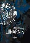 Lunarnik And Tamara Hebes