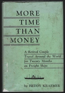 More Time Than Money Retired Couple Travel World Heddy Kraemer 1964 Hardcover - Picture 1 of 1