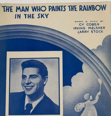 Vintage Sheet Music The Man Who Paints Rainbow in the Sky Johnny Desmond   PA-11 Foto 1 de 4