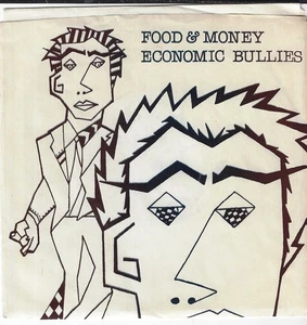 FOOD & MONEY ECONOMIC BULLIES EP 33 1/3  7" W/ PIC SLEEVE VG+/VINYL NM - Picture 1 of 4