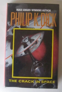 The Crack in Space Philip K. Dick HC 1st Severn House (UK) 1989 name - Imagen 1 de 1