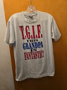 Vtg 1992 TGIF This Grandpa Is Fantastic Single Stitch T-Shirt Sz Med Look @ Pics - Picture 1 of 6