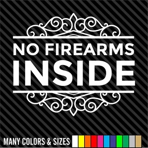 No Firearms Inside Decal Sticker - Business Sign - Door Store Window Decal - Picture 1 of 15