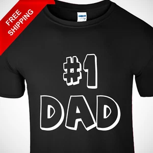 #1 DAD Gift Number One Best Ever Super Father's Day Gift Humor Funny T-Shirt - Picture 1 of 12