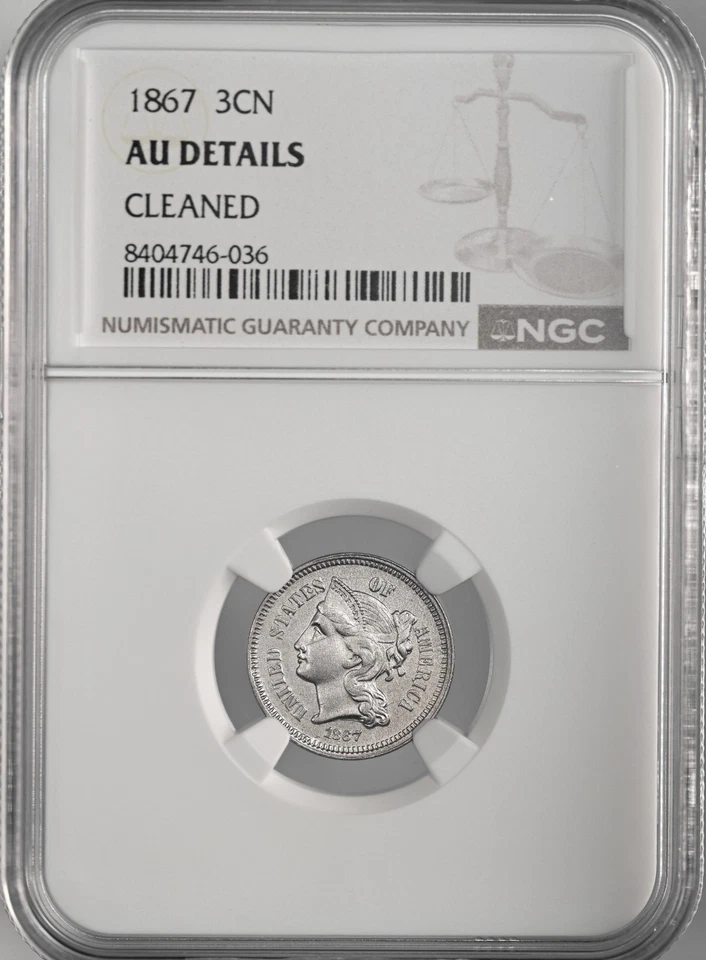 1867  3CN THREE CENT NICKEL  NGC AU DETAILS "CLEANED" (SCRATCH)   #8404746-036 - Image 1 of 4