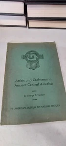 George C VAILLANT Artists and Craftsmen in Ancient Central America 1940 Edition - Picture 1 of 8
