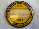 1939 Vtg Eastern Small Bore Championships Camp Ritchie #208 Pin Button Nametag