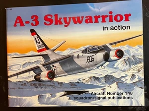 A-3 SKYWARRIOR IN ACTION SQUAD/SIGNAL #148 RARE OOP GREAT REFERENCE - Picture 1 of 3