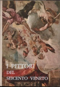 Les peintres del Seicento veneto. Donzelli,Pilo. Remo Muhammad Nasir Khan. 1967. - Picture 1 of 1